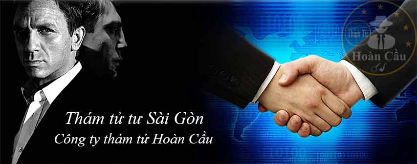 Công ty thám tử ở Sài Gòn TPHCM - Công ty dịch vụ thám tử tư Sài Gòn